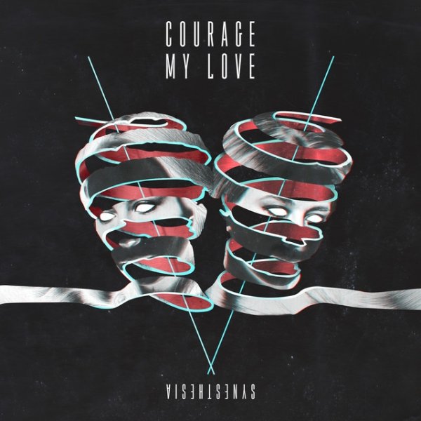 Album Courage My Love - Synesthesia