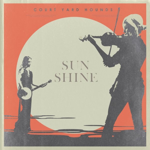Album Court Yard Hounds - Sunshine