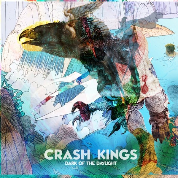 Album Crash Kings - Dark Of The Daylight