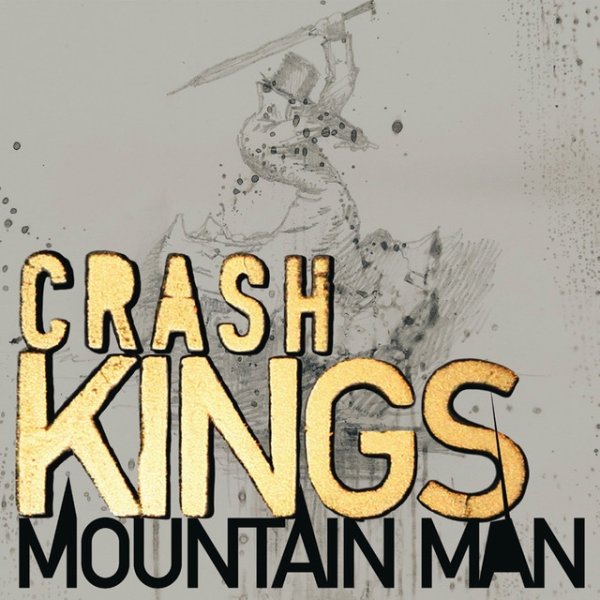Album Crash Kings - Mountain Man