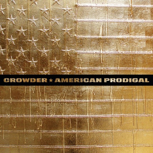 Album Crowder - American Prodigal