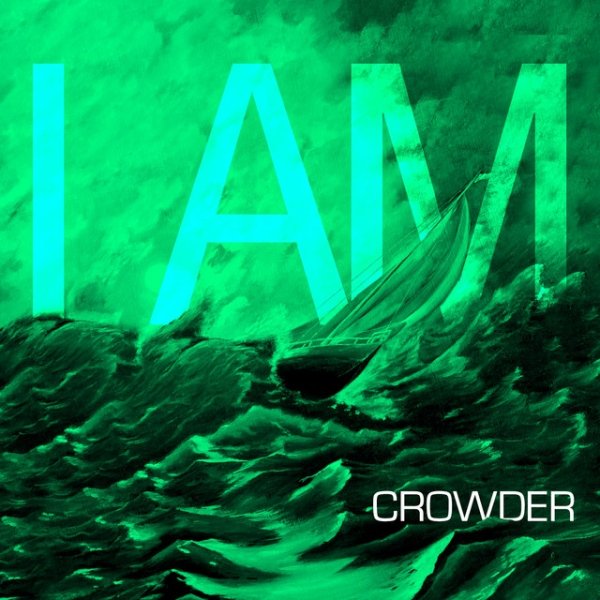 Crowder I Am, 2013