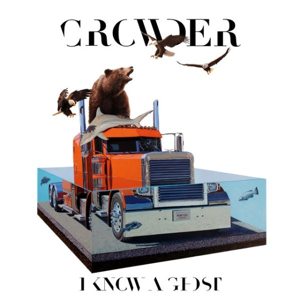 Album Crowder - I Know A Ghost