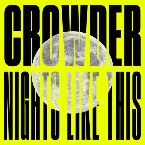 Album Crowder - Nights Like This