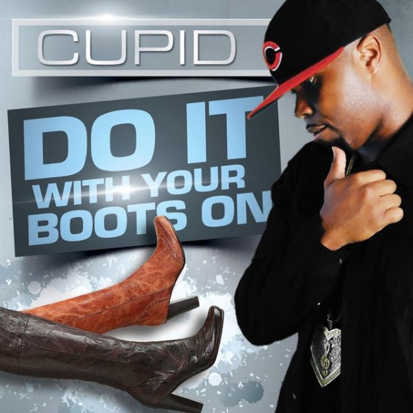Album Cupid - Do It With Your Boots On
