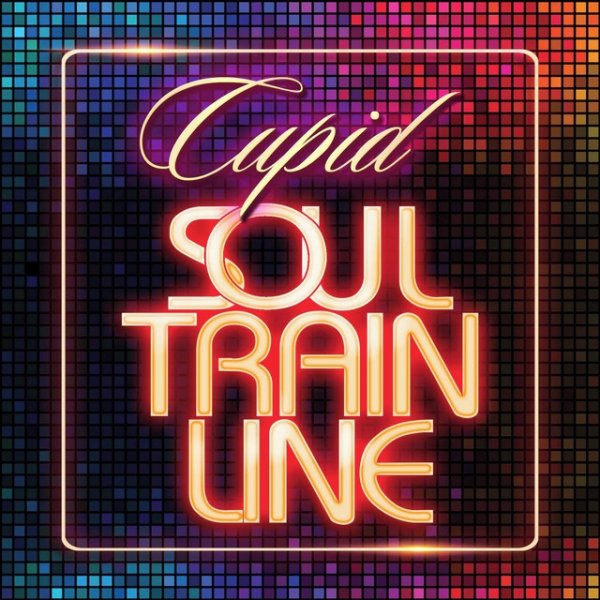 Album Cupid - Soul Train Line