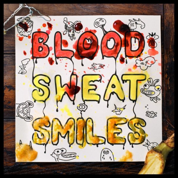 Blood, Sweat & Smiles - album