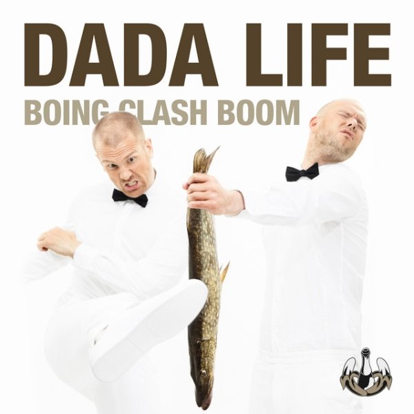 Dada Life Boing Clash Boom, 2013