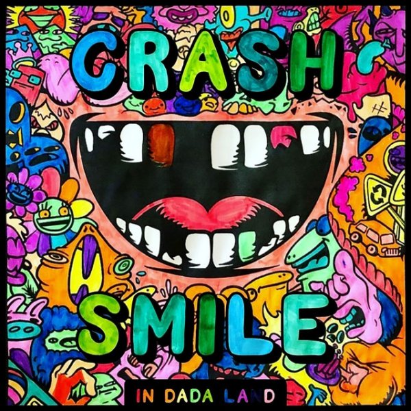 Crash & Smile in Dada Land - June - album