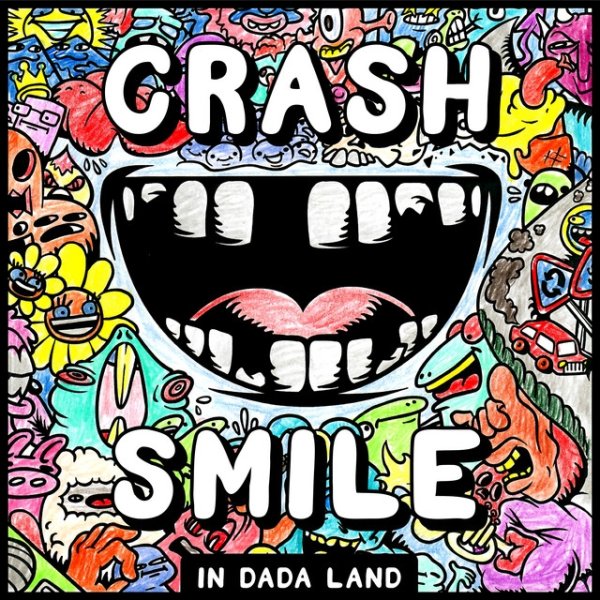 Album Dada Life - Crash & Smile in Dada Land - March