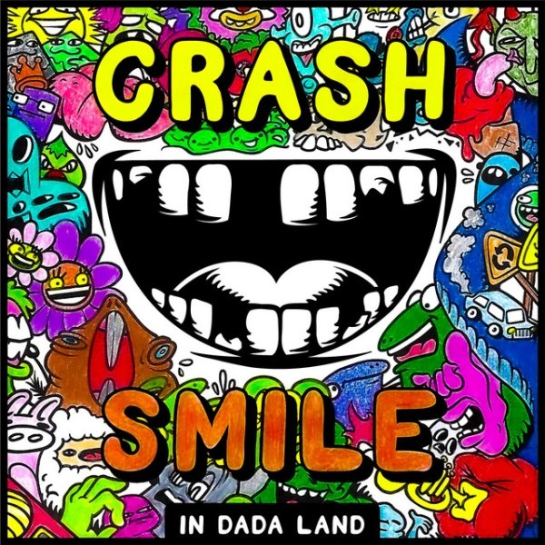 Album Dada Life - Crash & Smile in Dada Land - May