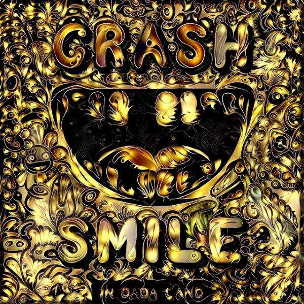 Dada Life Crash & Smile in Dada Land - November, 2021