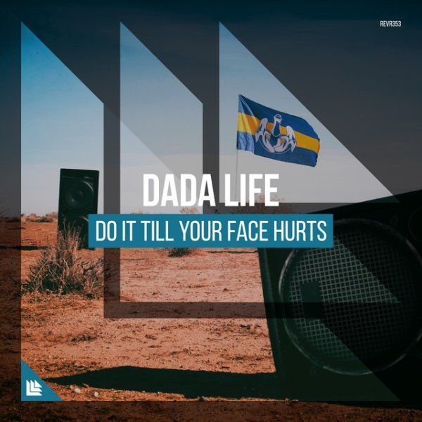 Album Dada Life - Do It Till Your Face Hurts