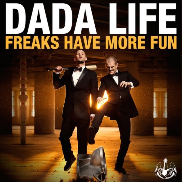 Album Dada Life - Freaks Have More Fun