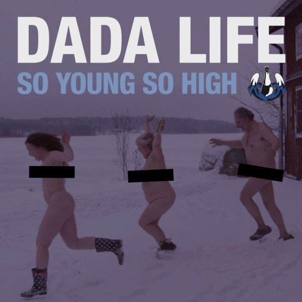 Album Dada Life - So Young So High