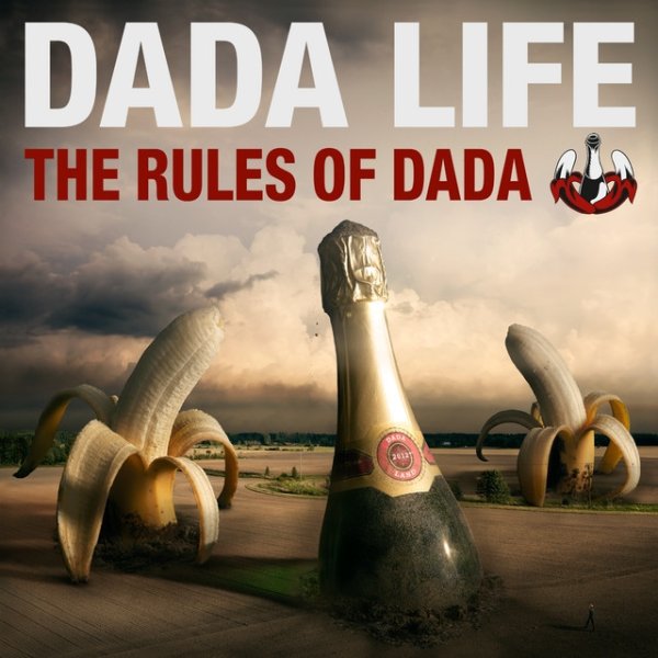 Dada Life The Rules Of Dada, 2012