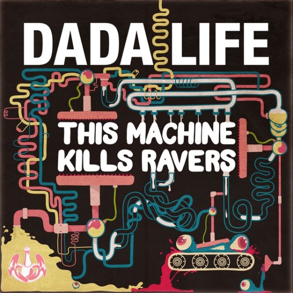 This Machine Kills Ravers - album
