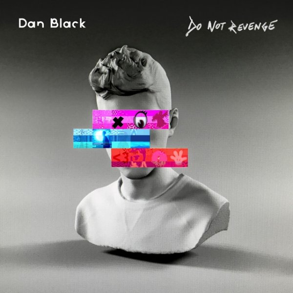 Album Dan Black - Do Not Revenge