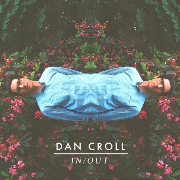 Album Dan Croll - In / Out