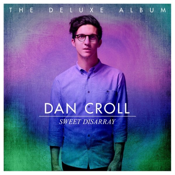 Album Dan Croll - Sweet Disarray