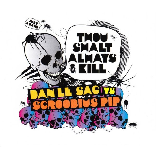Album Dan Le Sac vs Scroobius Pip - Thou Shalt Always Kill