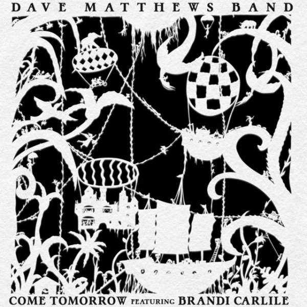 Album Dave Matthews - Come Tomorrow