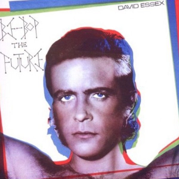 Album David Essex - Bebop the Future