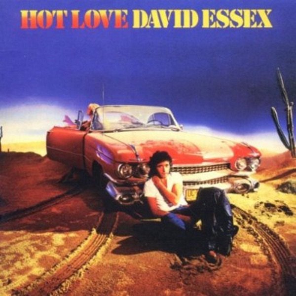 Album David Essex - Hot Love