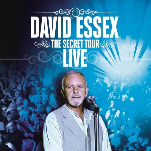 David Essex The Secret Tour, 2013