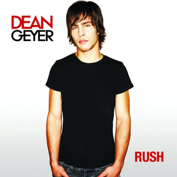 Album Dean Geyer - Rush
