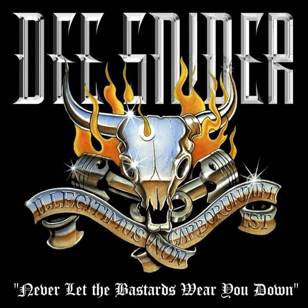 Album Dee Snider - Never Let the Bastards Wear You Down