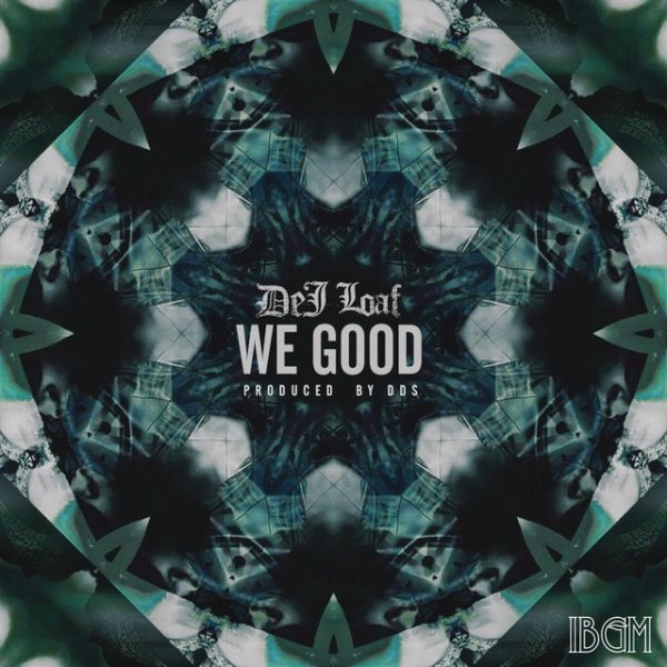 We Good - album