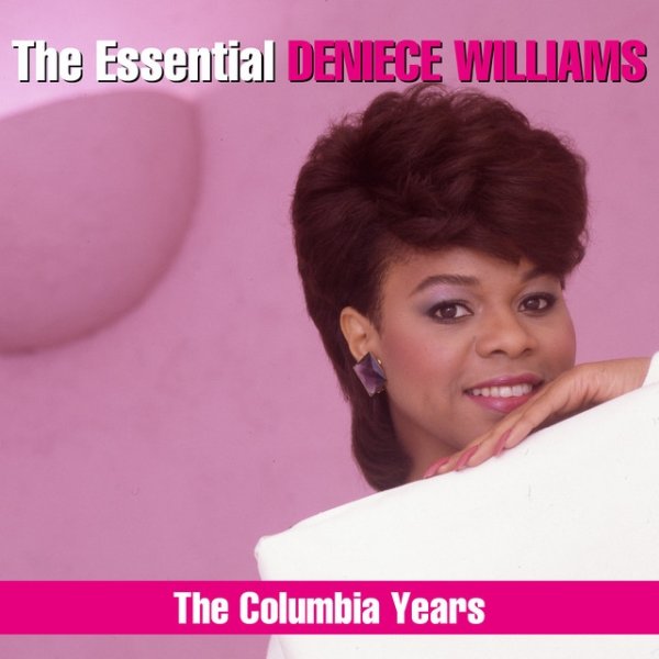 The Essential Deniece Williams (The Columbia Years) - album
