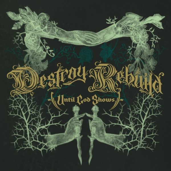 Destroy Rebuild - album