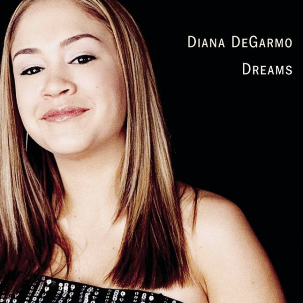 Album Diana DeGarmo - Dreams