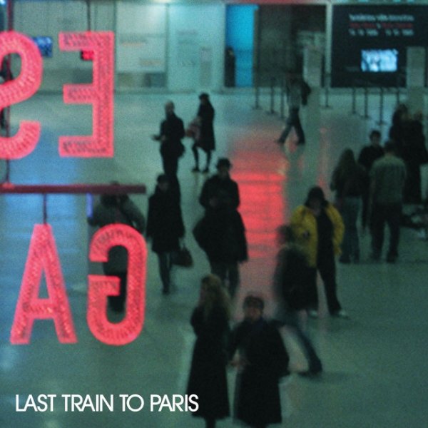 Last Train To Paris - album