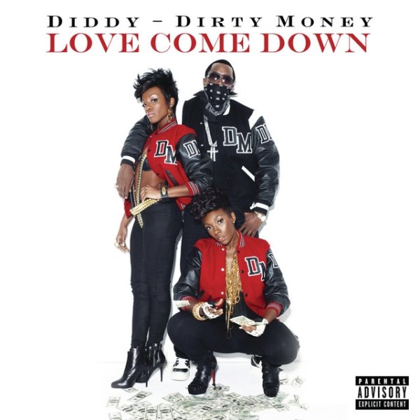 Diddy - Dirty Money Love Come Down, 2009