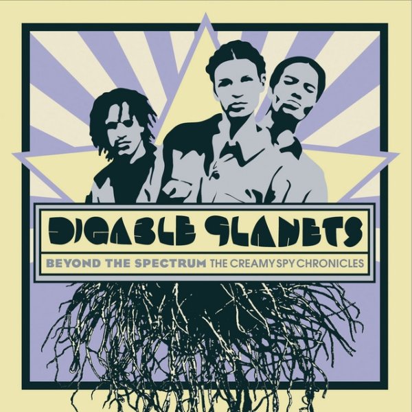 Digable Planets Beyond The Spectrum - The Creamy Spy Chronicles, 2005