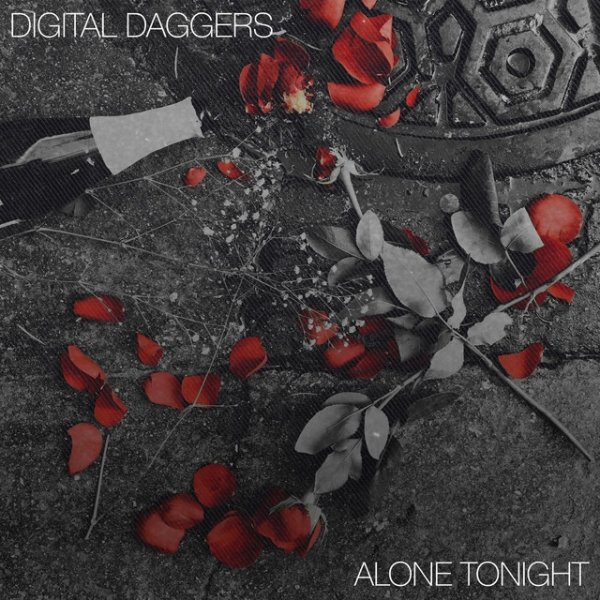 Album Digital Daggers - Alone Tonight