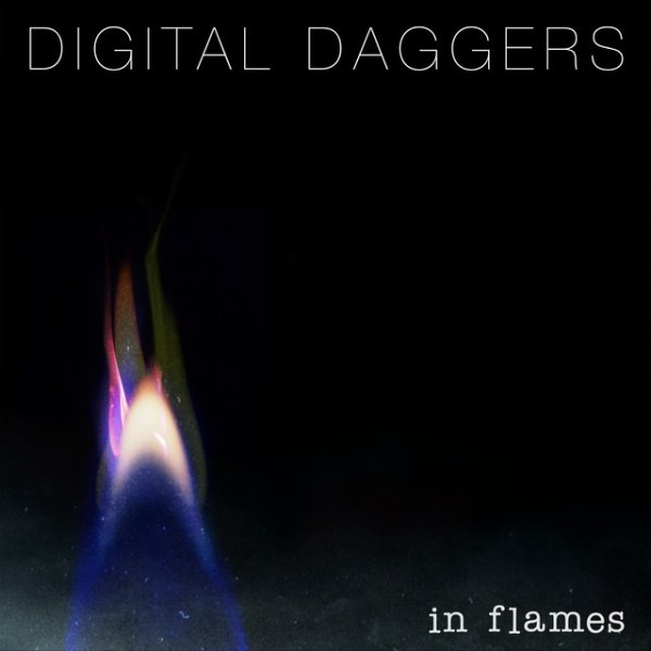 Digital Daggers In Flames, 2018
