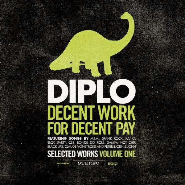 Diplo Decent Work For Decent Pay, 2009
