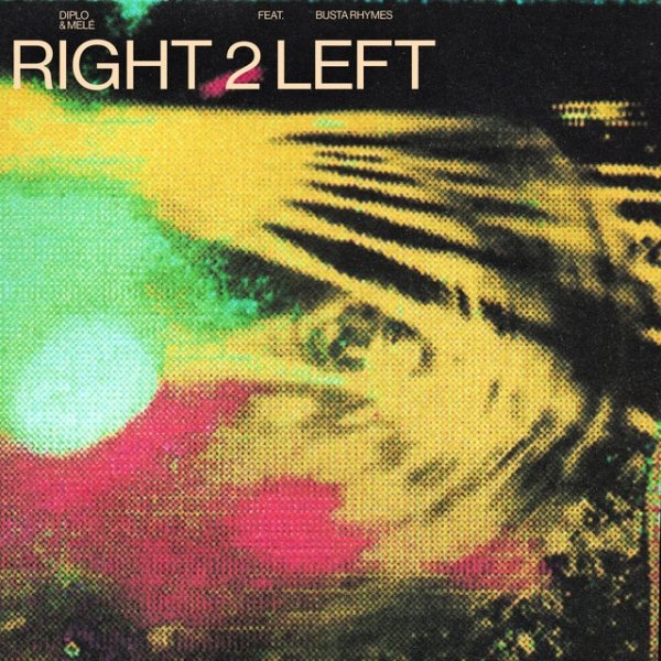 Album Diplo - Right 2 Left