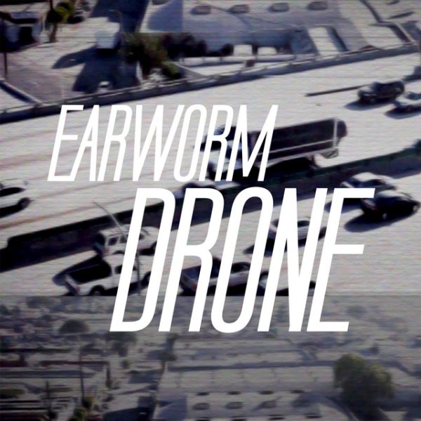 Album DJ Earworm - Drone