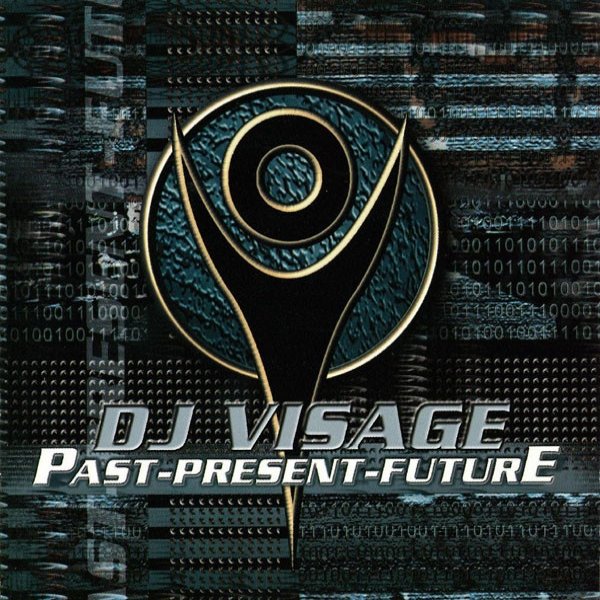Album DJ Visage - Past-Present-Future
