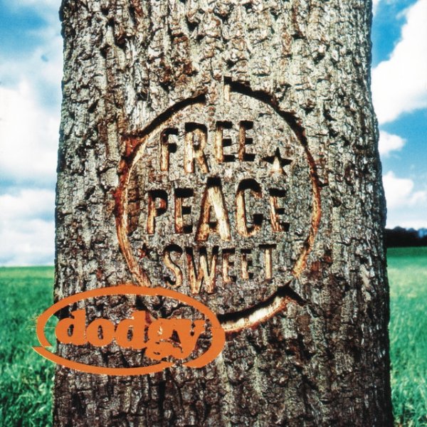 Album Dodgy - Free Peace Sweet