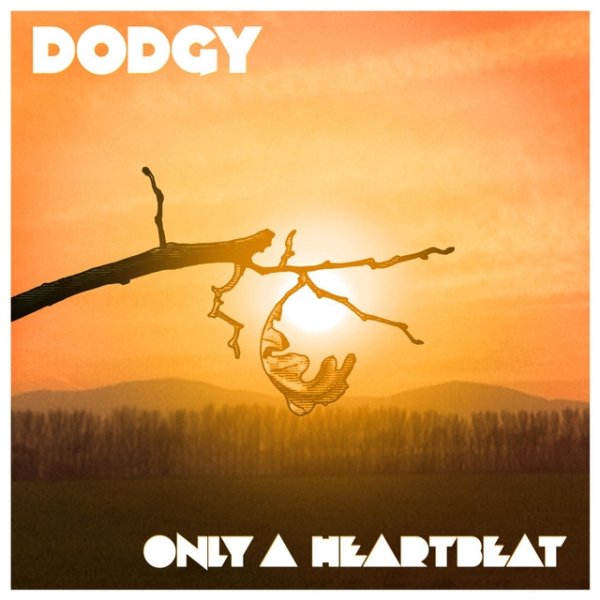 Album Dodgy - Only a Heartbeat
