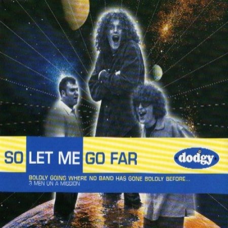 Album Dodgy - So Let Me Go Far