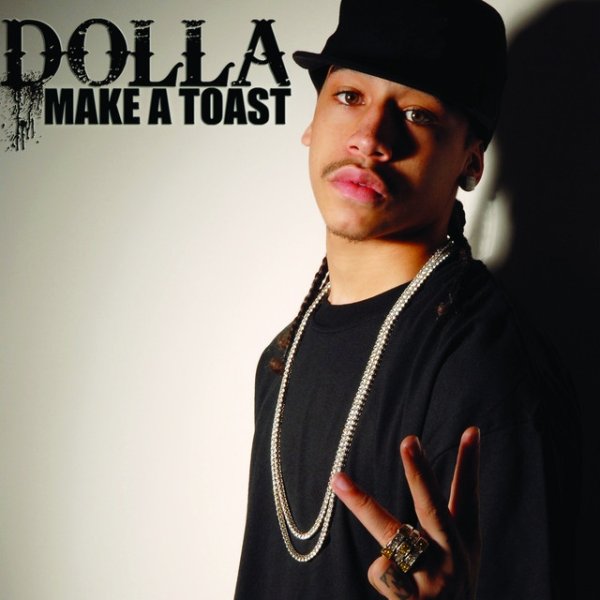 Album Dolla - Make a Toast