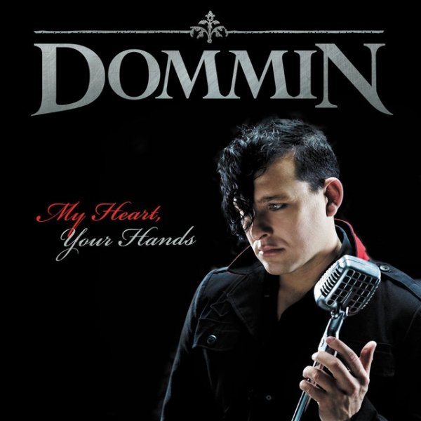 Album Dommin - My Heart, Your Hands