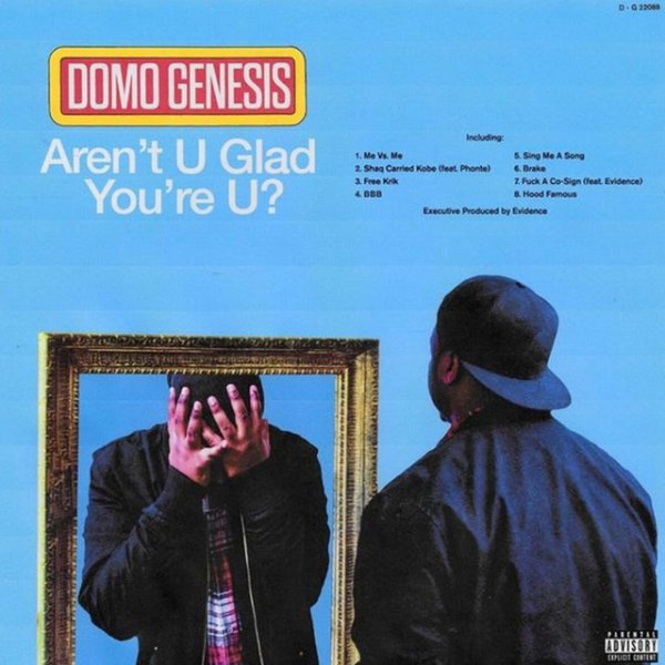 Album Domo Genesis - Arent U Glad Youre U